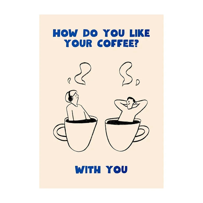 Coffee canvas print, design: How Do You Like Your Coffee, two cups